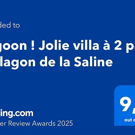 Lagoon ! Jolie Villa A 2 Pas Du Lagon De La Saline المظهر الخارجي الصورة